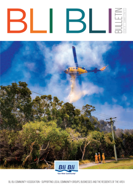 BULLETIN Issue 35 | SUMMER 2019/20 a MESSAGE from the BLI BLI COMMUNITY I’M DREAMING of a ASSOCIATION