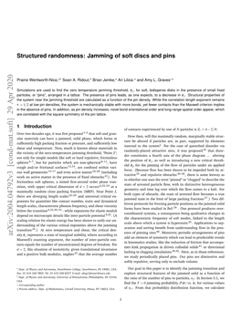 Structured Randomness: Jamming of Soft Discs and Pins