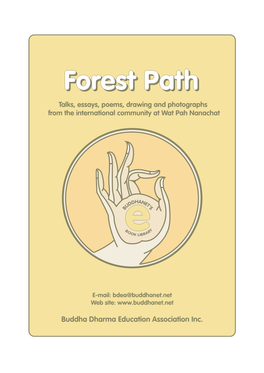 Forest Pathpath Talks, Essays, Poems, Drawing and Photographs from the International Community at Wat Pah Nanachat