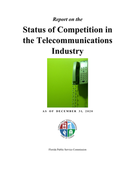 Status of Competition in the Telecommunications Industry