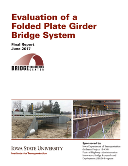 Evaluation of a Folded Plate Girder Bridge System Final Report June 2017