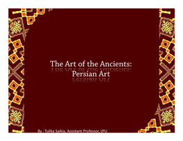 The Art of the Ancients: Persian