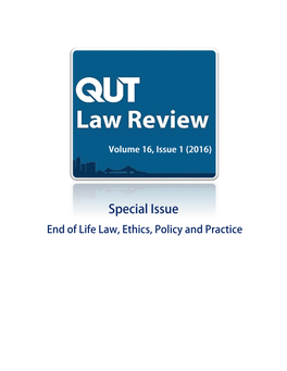 Guest Editorial: End of Life Law, Ethics, Policy and Practice