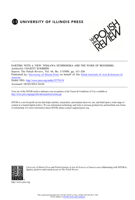 PARTING with a VIEW: WISŁAWA SZYMBORSKA and the WORK of MOURNING Author(S): CHARITY SCRIBNER Source: the Polish Review, Vol