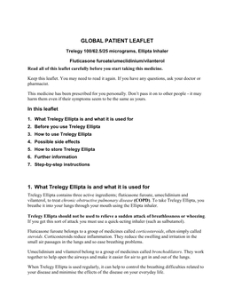 GLOBAL PATIENT LEAFLET 1. What Trelegy Ellipta Is and What It Is Used