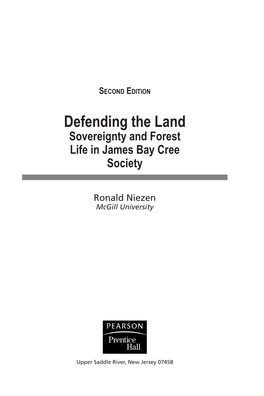 Defending the Land Sovereignty and Forest Life in James Bay Cree Society