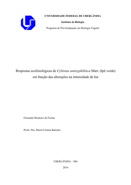 Respostas Ecofisiológicas De Cybistax Antisyphilitica Mart. (Ipê Verde) Em Função Das Alterações Na Intensidade De Luz