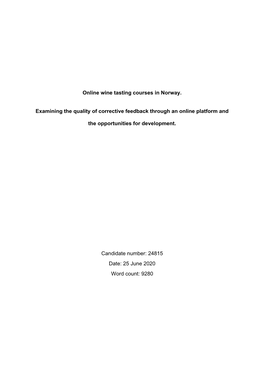 Online Wine Tasting Courses in Norway. Examining the Quality of Corrective Feedback Through an Online Platform and the Opportunities for Development