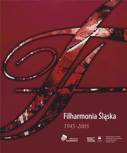 Filharmonia Śląska 1945-2005
