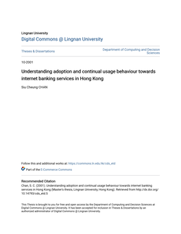 Understanding Adoption and Continual Usage Behaviour Towards Internet Banking Services in Hong Kong