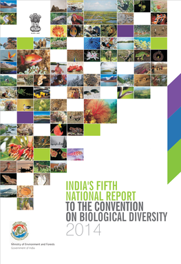 India's Fifth National Report to the Convention on Biological Diversity 2014