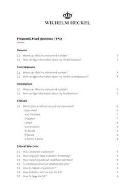 Frequently Asked Questions – FAQ Bassoon 1.1 Where Can I Find My Instrument Number? 1.2 How Can I Get Information