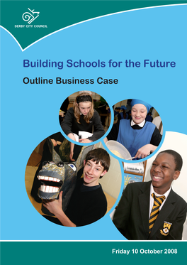 Building Schools for the Future Outline Business Case