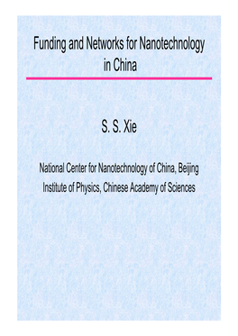 Funding and Networks for Nanotechnology in China S. S