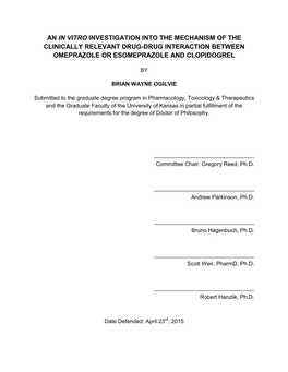 An in Vitro Investigation Into the Mechanism of the Clinically Relevant Drug-Drug Interaction Between Omeprazole Or Esomeprazole and Clopidogrel