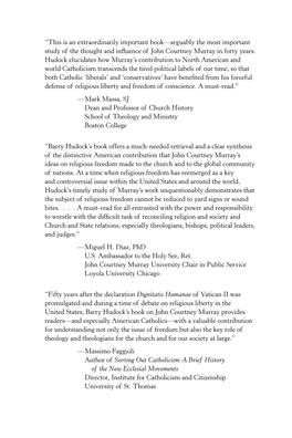 This Is an Extraordinarily Important Book—Arguably the Most Important Study of the Thought and Influence of John Courtney Murray in Forty Years