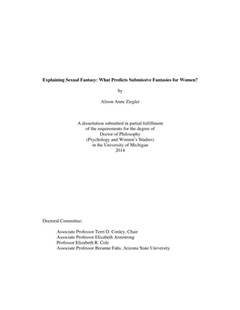 What Predicts Submissive Fantasies for Women? by Alison Anne Ziegler a Dissertation Submitted in Part