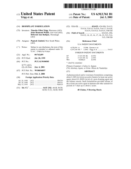 (12) United States Patent (10) Patent No.: US 6,913,761 B1 Trigg Et Al