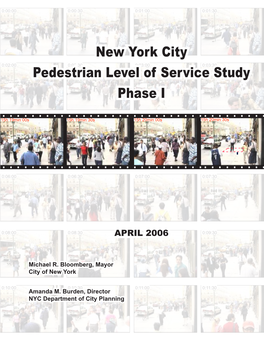 New York City Pedestrian Level of Service Study Phase I