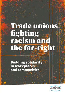 Trade Unions Fighting Racism and the Far-Right