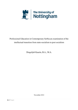 Professional Education in Contemporary Serbia:An Examination of the Intellectual Transition from State-Socialism to Post Socialism