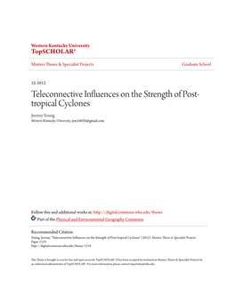 Teleconnective Influences on the Strength of Post-Tropical Cyclones