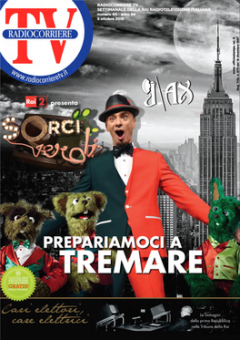 RADIOCORRIERE TV SETTIMANALE DELLA RAI RADIOTELEVISIONE ITALIANA Numero 40 - Anno 84 5 Ottobre 2015 Www