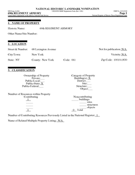 NATIONAL HISTORIC LANDMARK NOMINATION 69Th REGIMENT ARMORY Page 1 1. NAME of PROPERTY 2. LOCATION 3. CLASSIFICATION