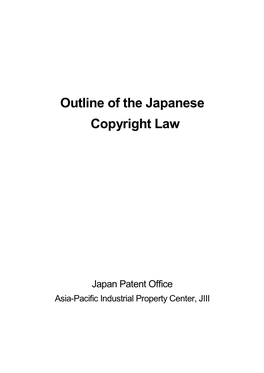 Outline of the Japanese Copyright