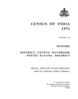 District Census Handbook, South Kanara, Part X-A, B, Series-14