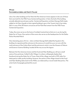 FP-040 Pan-American Arena and Crafts Village Like a Few Other Buildings at Fair Park, the Pan-American Arena Appears to Be One O