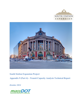 South Station Expansion Project Appendix 9 (Part 4) – Transit Capacity Analysis Technical Report