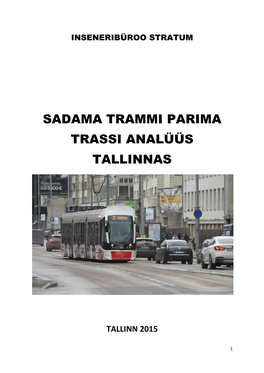 Sadama Trammi Parima Trassi Analüüs Tallinnas