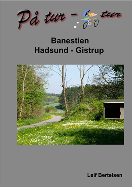 På Tur - Cykeltur Banestier Hadsund - Gistrup