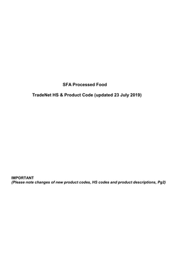 SFA Processed Food Tradenet HS & Product Code (Updated 23 July 2019)