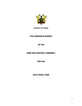 The Composite Budget of the Sene East District Assembly for the 2016 Fiscal