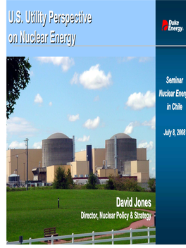 U.S. Utility Perspective on Nuclear Energy