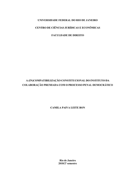 (In)Compatibilização Constitucional Do Instituto Da Colaboração Premiada Com O Processo Penal Democrático