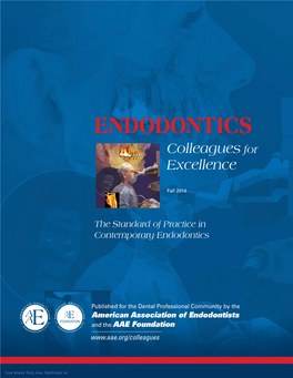 The Standard of Practice in Contemporary Endodontics