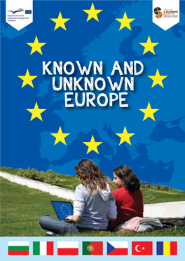 KNOWN and UNKNOWN EUROPE the Students’ Voice