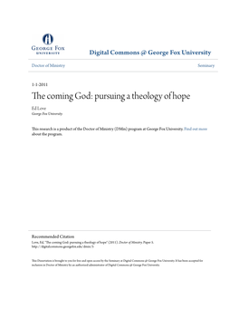 The Coming God: Pursuing a Theology of Hope Ed Love George Fox University