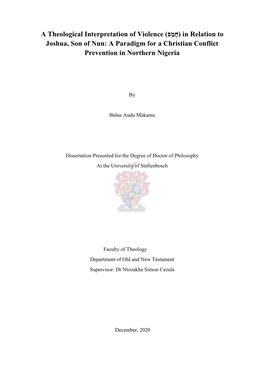 A Theological Interpretation of Violence Joshua, Son of Nun: a Paradigm for a Christian Conflict Prevention in Northern Nigeria