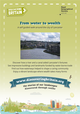 From Water to Wealth a Self Guided Walk Around the City of Lancaster