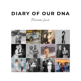 Diary of Our Dna •