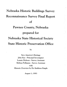 Pawnee County, Nebraska Prepared for Nebraska State Historical Society State Historic Preservation Office