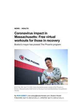 Coronavirus Impact in Massachusetts: Free Virtual Workouts for Those in Recovery Boston’’S Mayor Has Praiised the Phoeniix Program