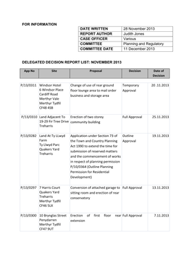 FOR INFORMATION DATE WRITTEN 28 November 2013 REPORT AUTHOR Judith Jones CASE OFFICER Various COMMITTEE Planning and Regulatory COMMITTEE DATE 11 December 2013