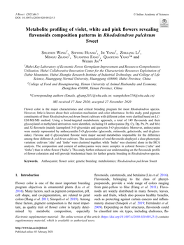 Metabolite Profiling of Violet, White and Pink Flowers Revealing Flavonoids