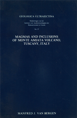 Magmas and Inclusions of Monte Amiata Volcano, Tuscany, Italy