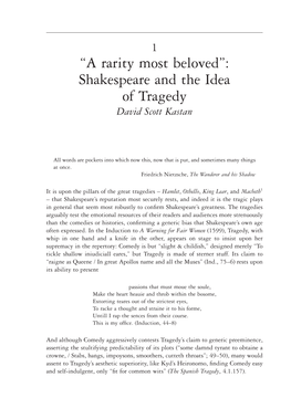 “A Rarity Most Beloved”: Shakespeare and the Idea of Tragedy David Scott Kastan